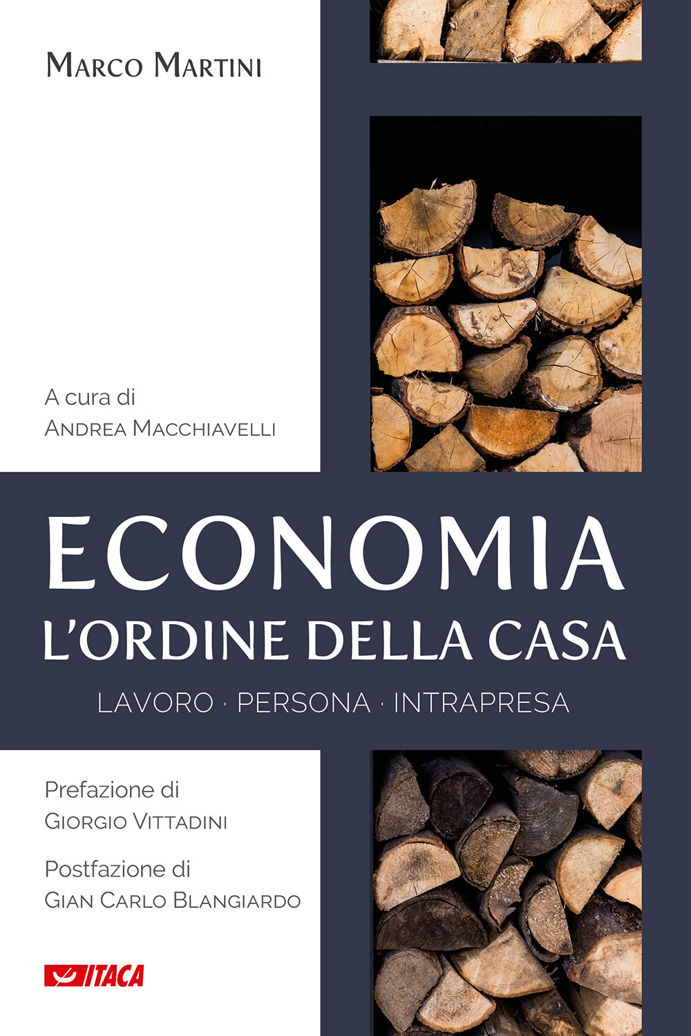 Economia, l'ordine della casa. Lavoro persona intrapresa