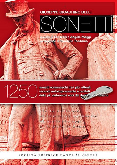Giuseppe Gioachino Belli. Sonetti. Con USB Flash Drive
