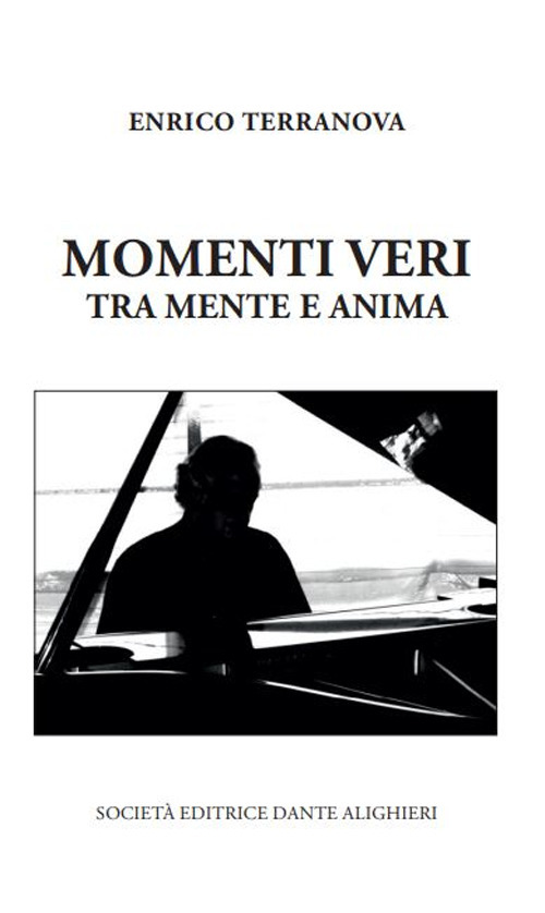 Momenti veri, tra mente e anima