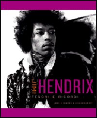 Jimi Hendrix. Ediz. illustrata