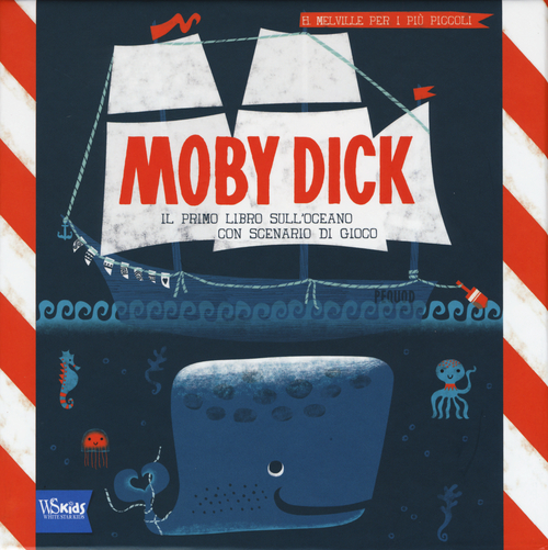 Moby Dick. Il primo libro sull'oceano con scenario di gioco. Ediz. illustrata
