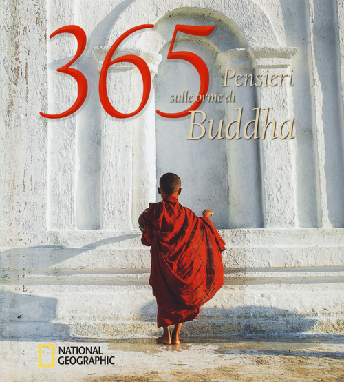 365 pensieri sulle orme di Buddha. Ediz. illustrata