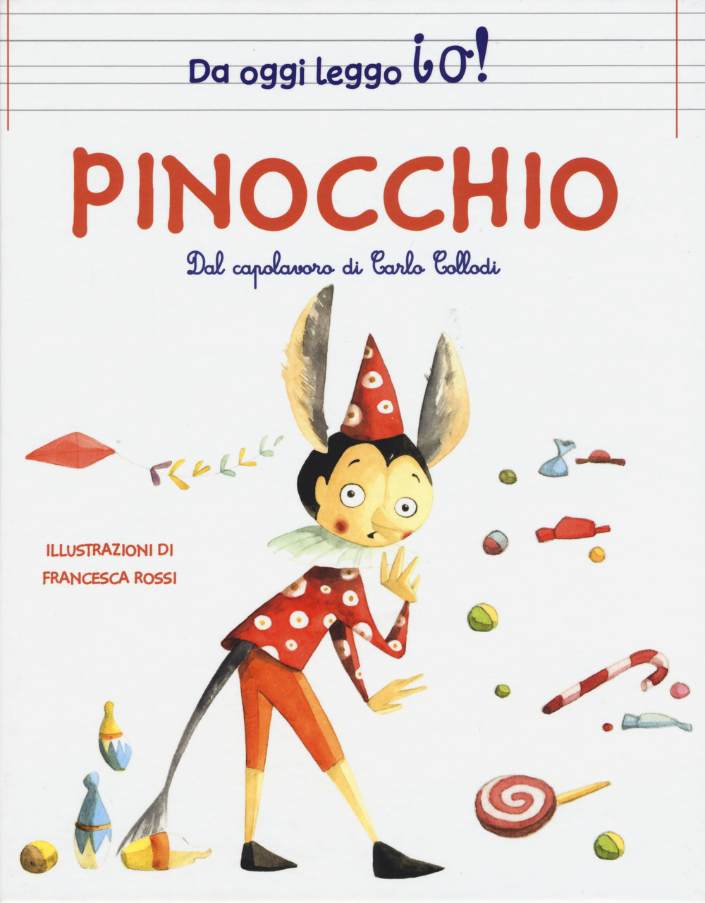 Pinocchio dal capolavoro di Carlo Collodi. Ediz. a colori