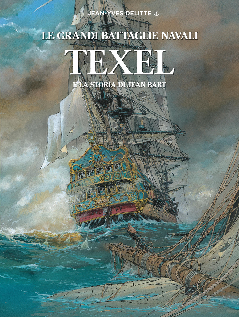 Texel e la storia di Jean Bart. Le grandi battaglie navali