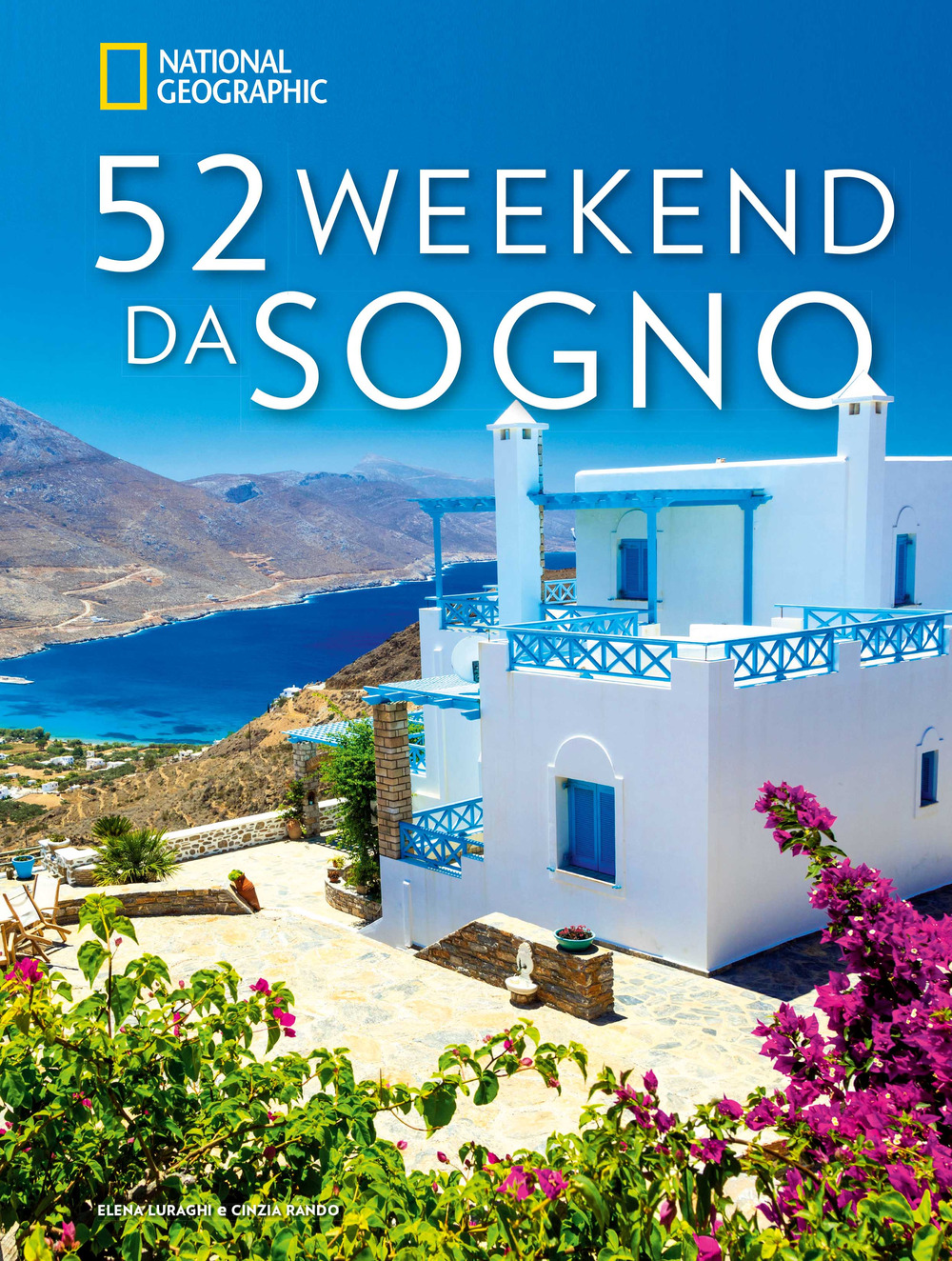 52 weekend da sogno. Ediz. illustrata