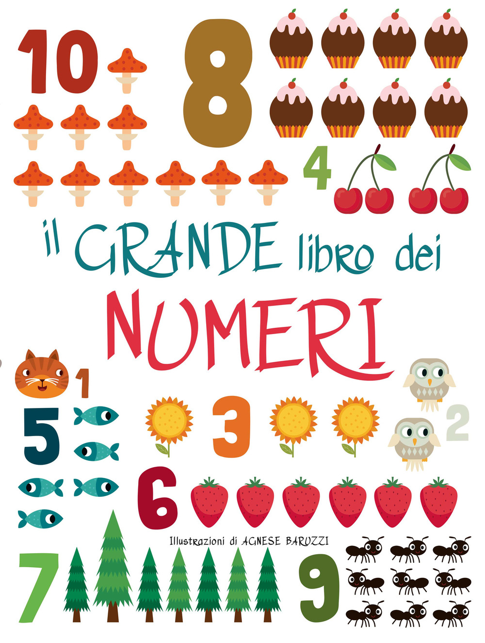 Il grande libro dei numeri. Ediz. a colori