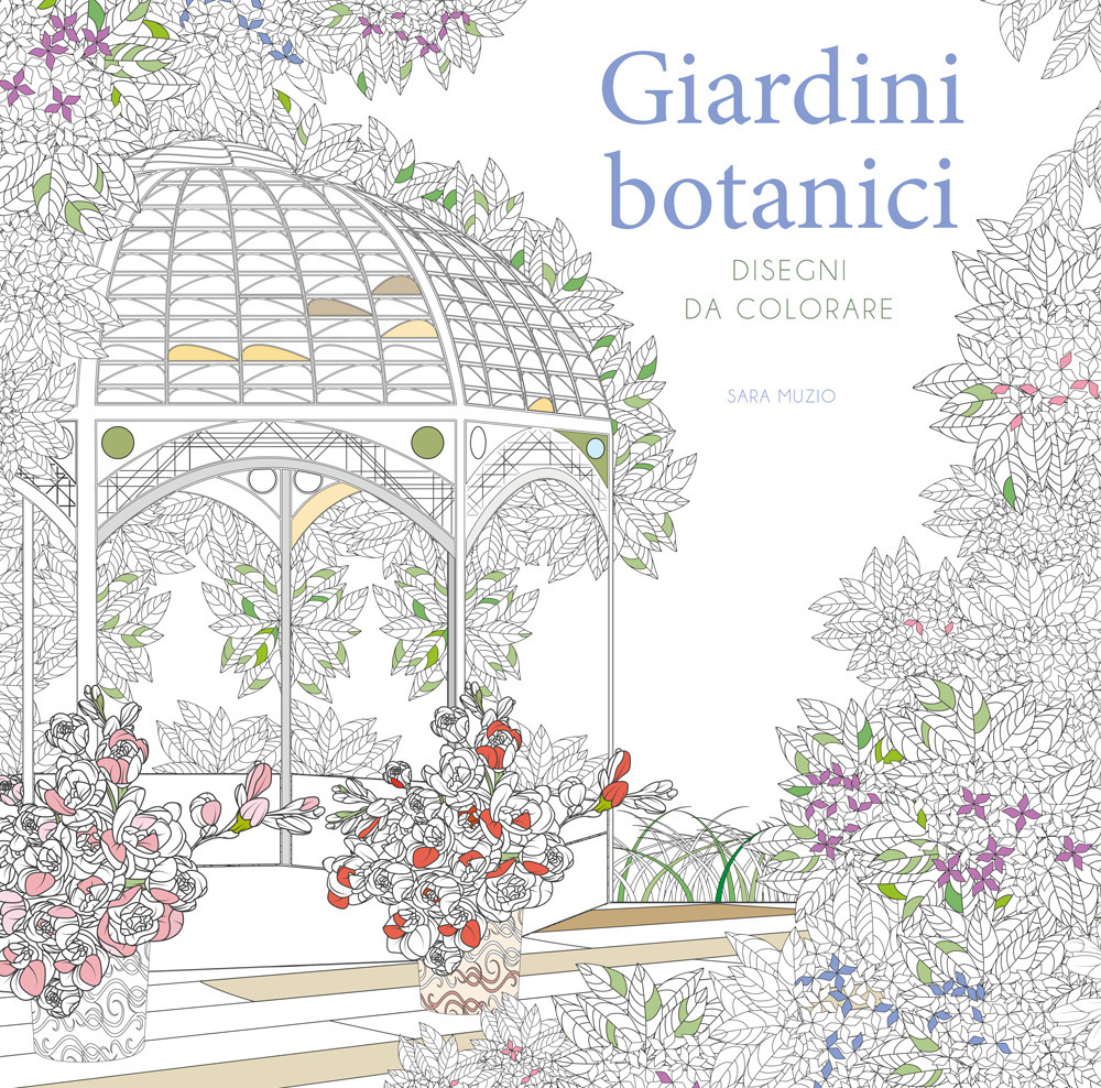 Giardini botanici. Disegni da colorare