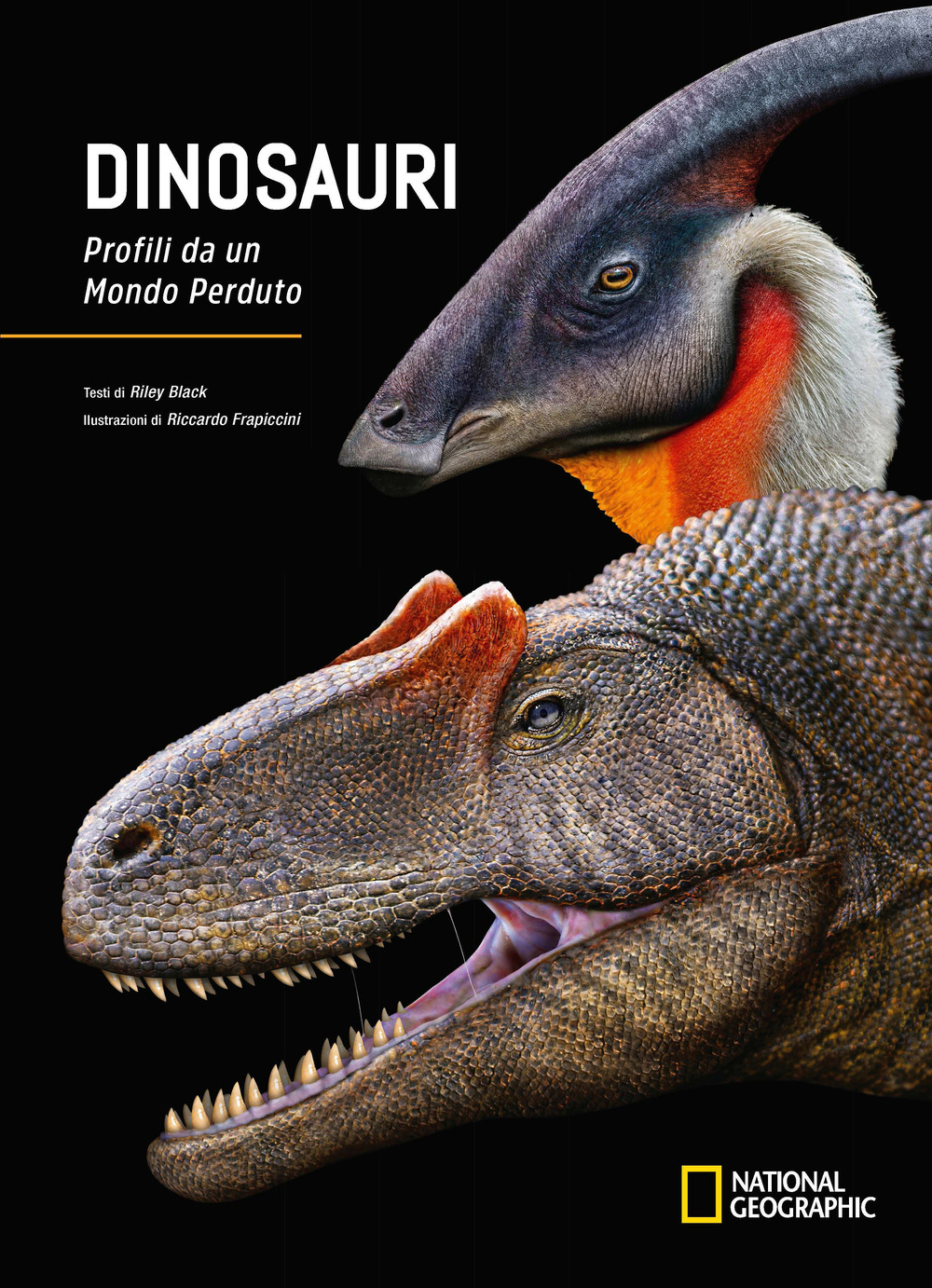 Dinosauri. Profili da un mondo perduto. Ediz. a colori