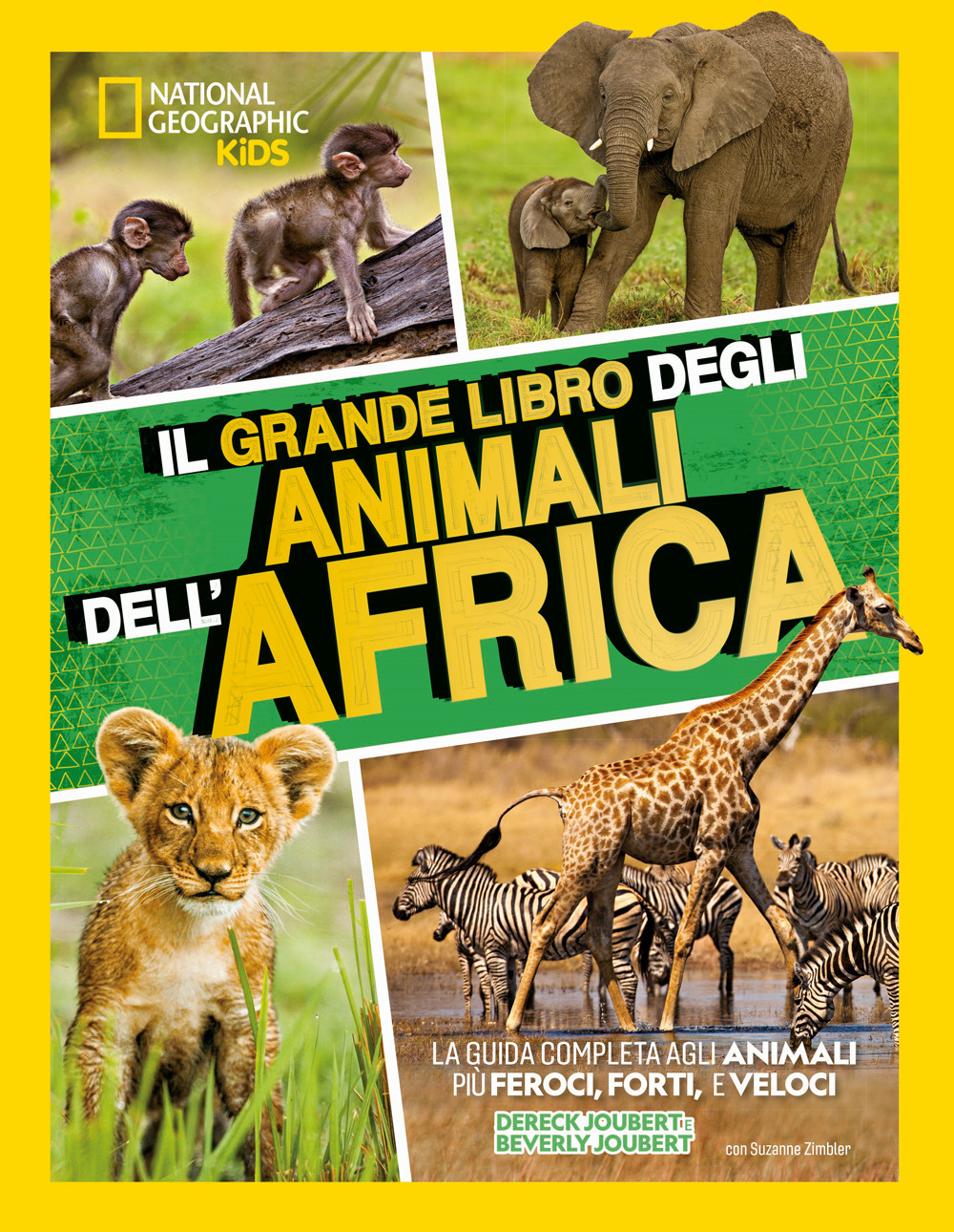 Il grande libro degli animali dell'Africa. Ediz. a colori