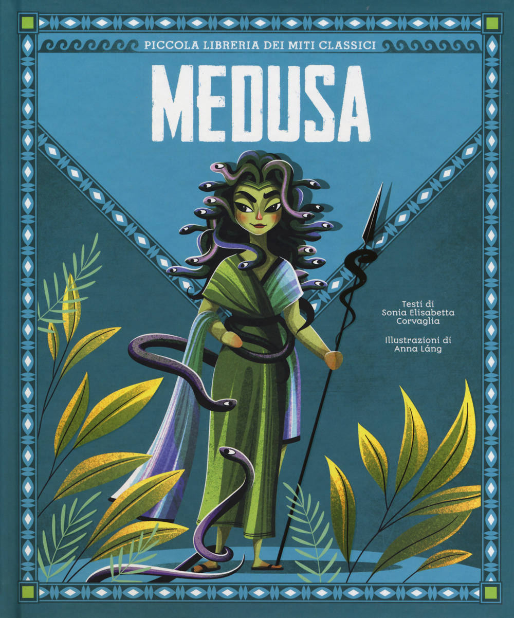 Medusa. Piccola libreria dei miti classici. Ediz. a colori