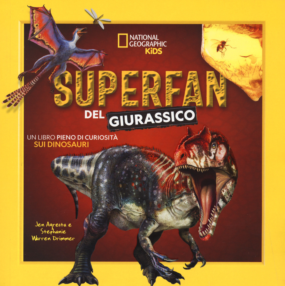 Superfan del giurassico. Un libro pieno di curiosità sui dinosauri. Ediz. a colori