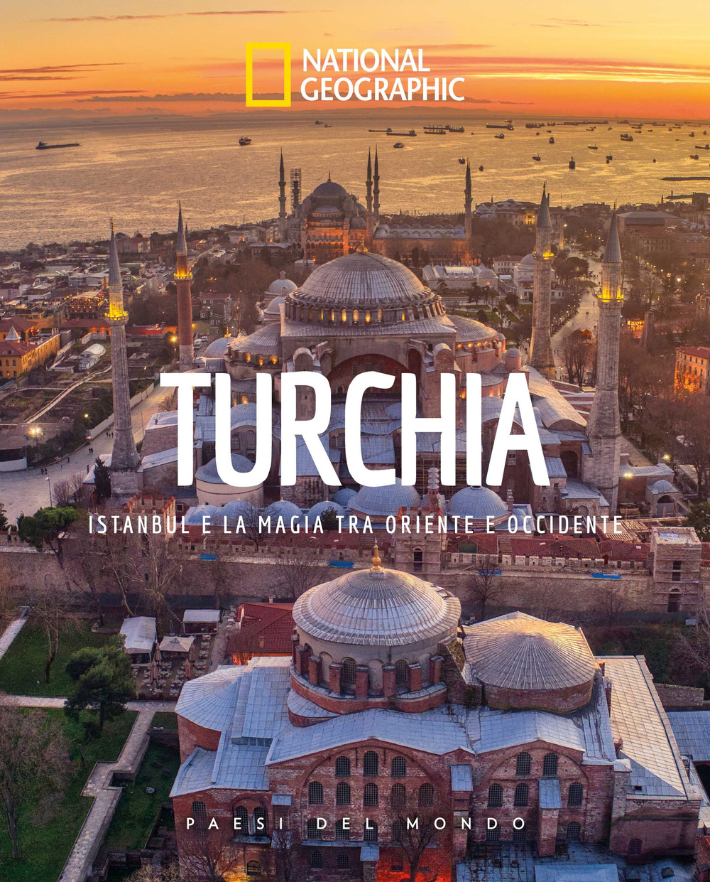 Turchia. Paesi del mondo. National geographic