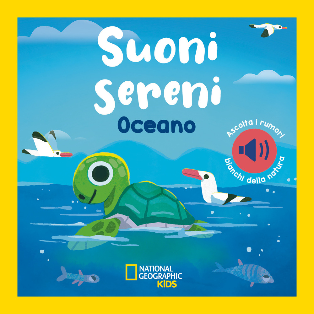 Oceano. Suoni sereni. Ediz. a colori