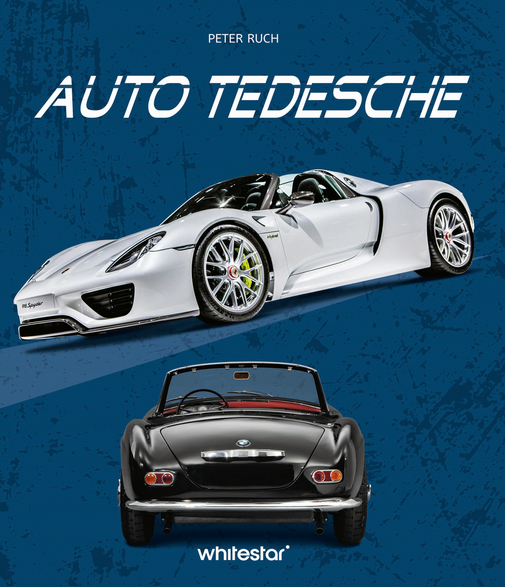 Auto tedesche. Ediz. a colori