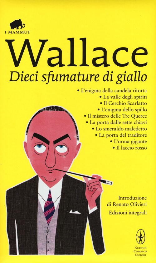 Dieci sfumature di giallo: L'enigma della candela ritorta-La valle degli spiriti-Il cerchio scarlatto-L'enigma dello spillo-Il mistero delle tre querce...