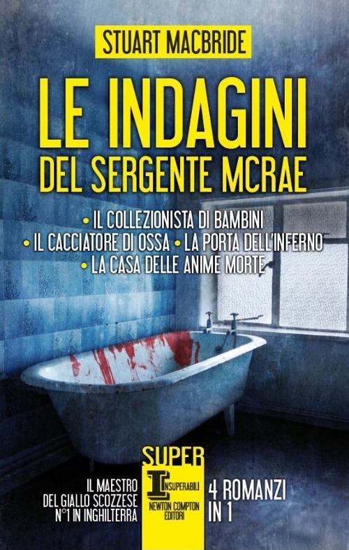 Le indagini del sergente McRae: Il collezionista di bambini-Il cacciatore di ossa-La porta dell'inferno-La casa delle anime morte