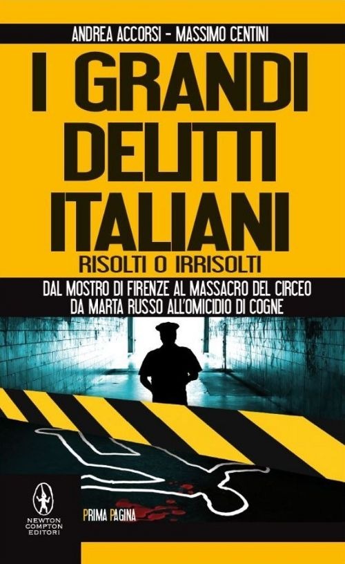 I grandi delitti italiani risolti o irrisolti