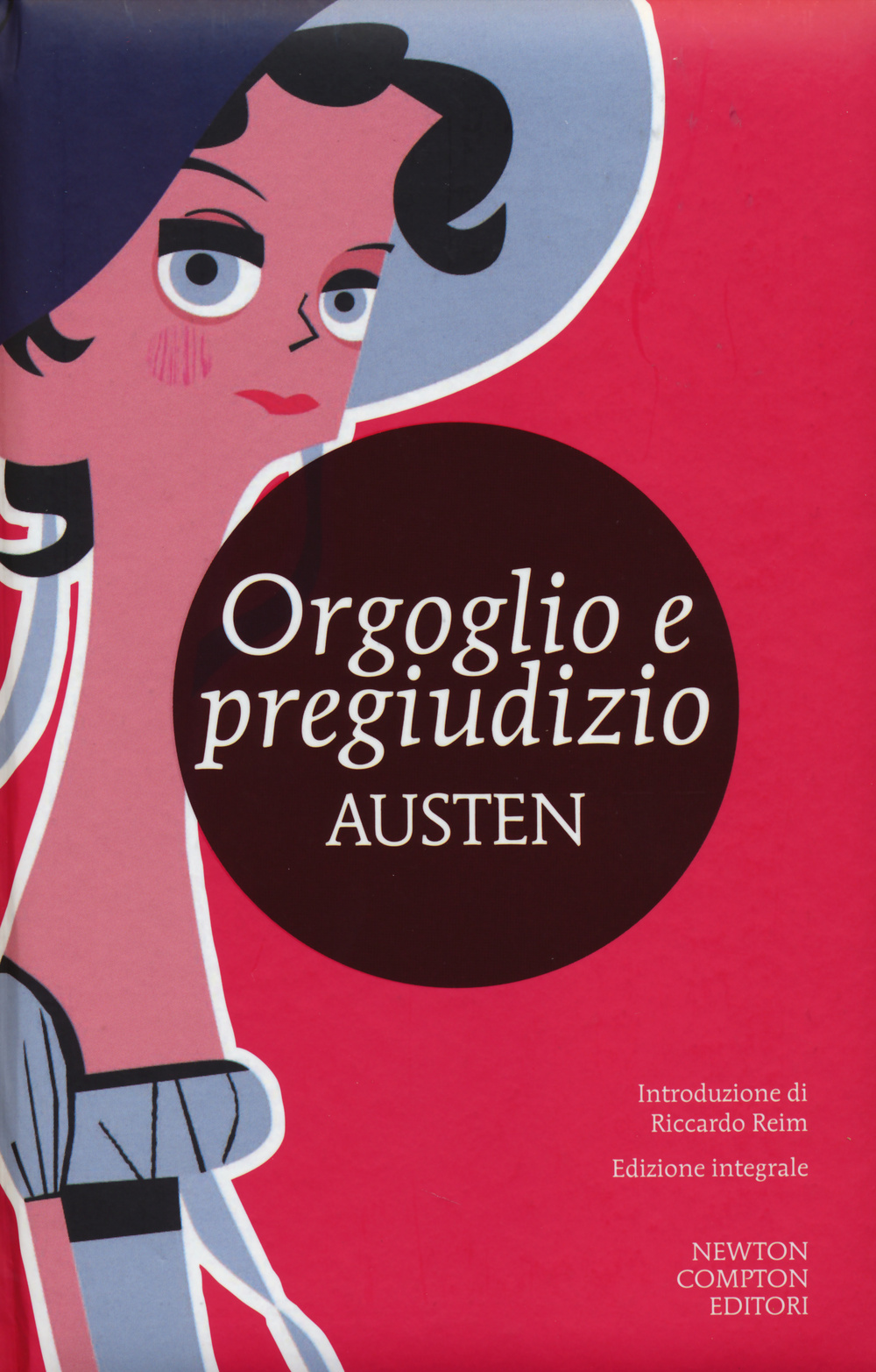 Orgoglio e pregiudizio. Ediz. integrale