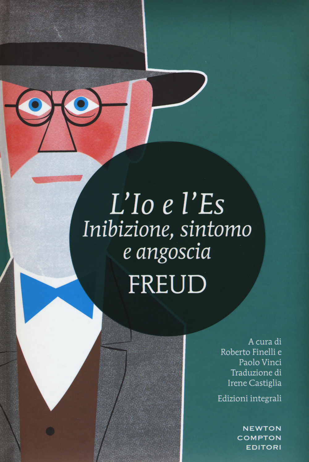 L'Io e l'Es. Inibizione, sintomo e angoscia. Ediz. integrale