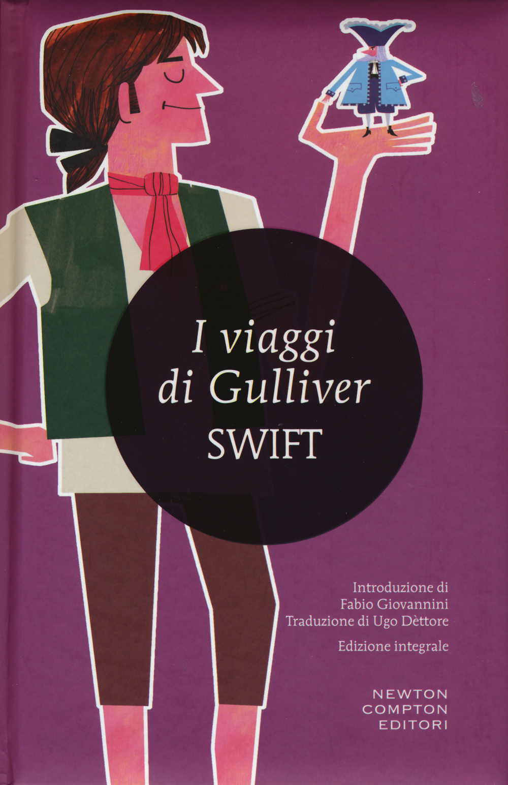 I viaggi di Gulliver. Ediz. integrale