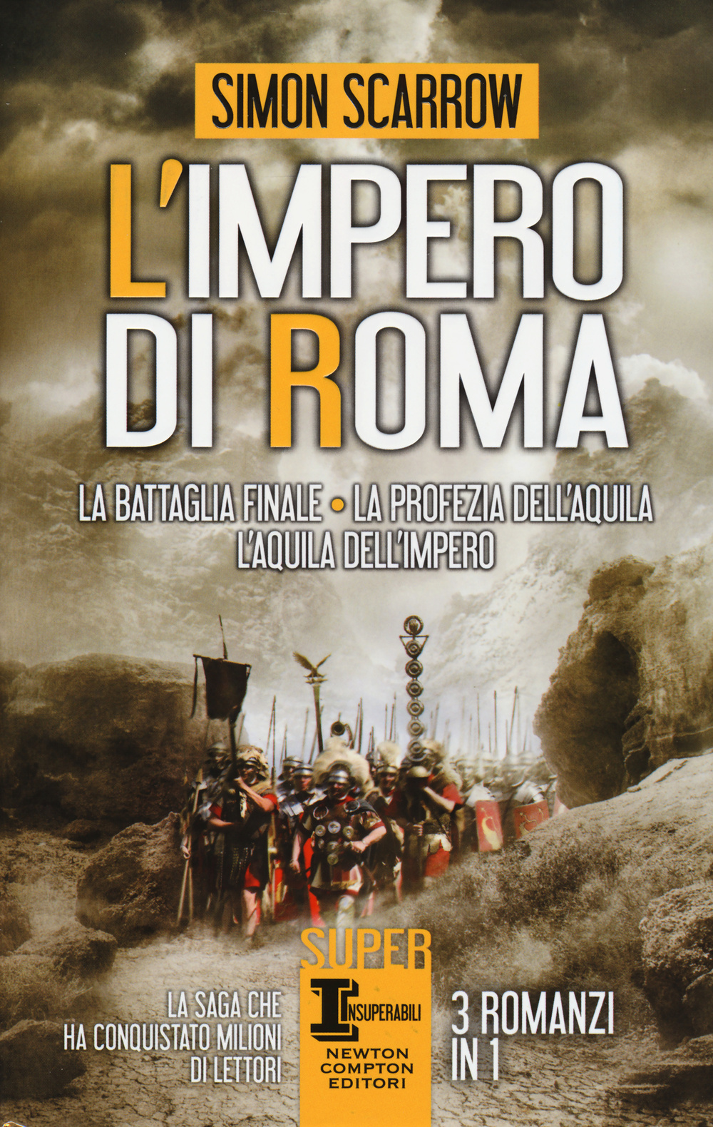 L'impero di Roma: La battaglia finale-La profezia dell'aquila-L'aquila dell'impero
