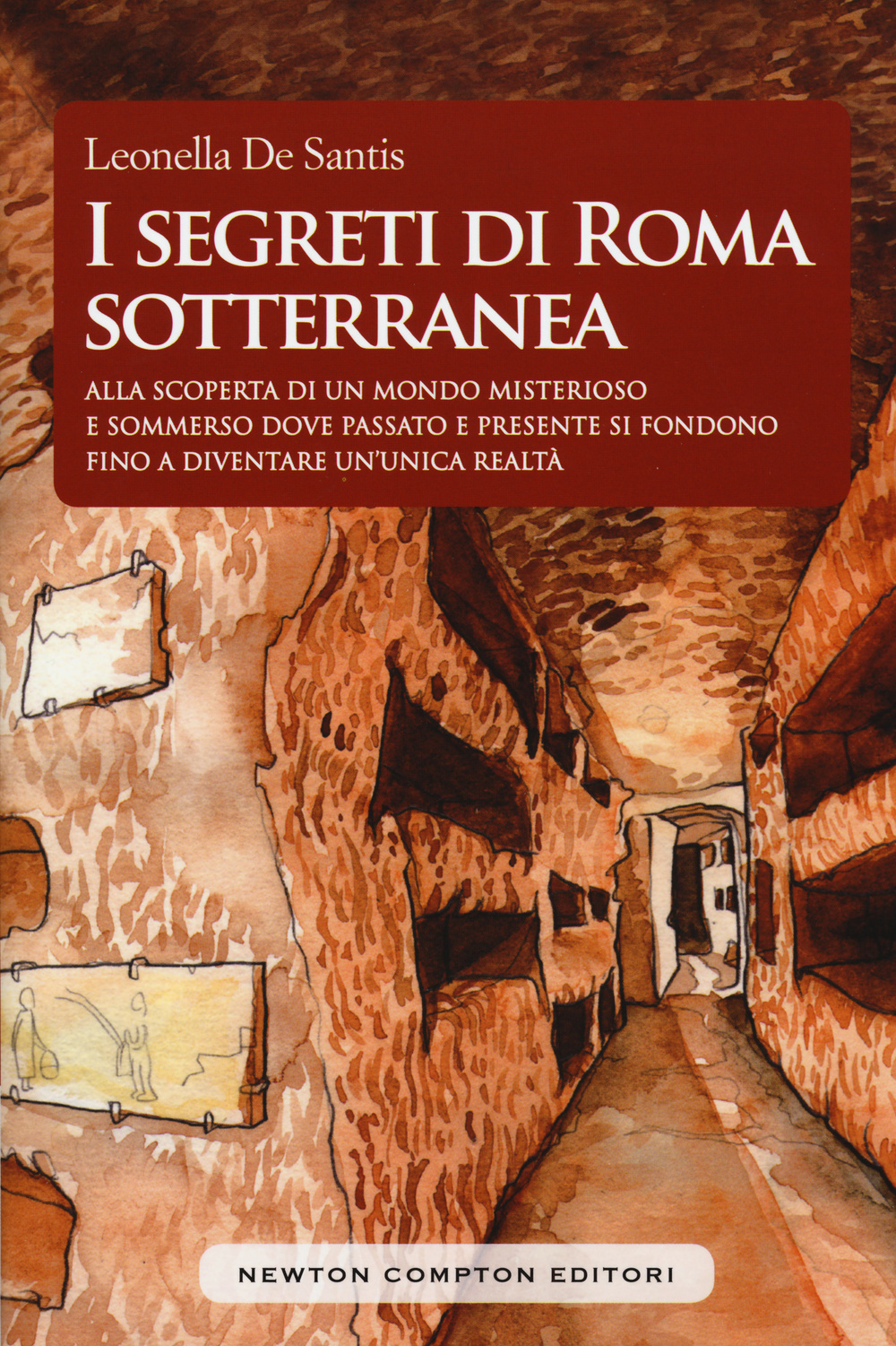 I segreti di Roma sotterranea