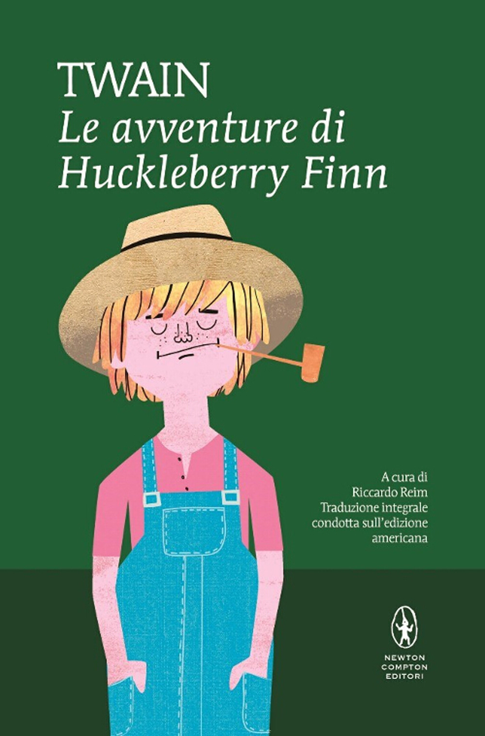 Le avventure di Huckleberry Finn. Ediz. integrale