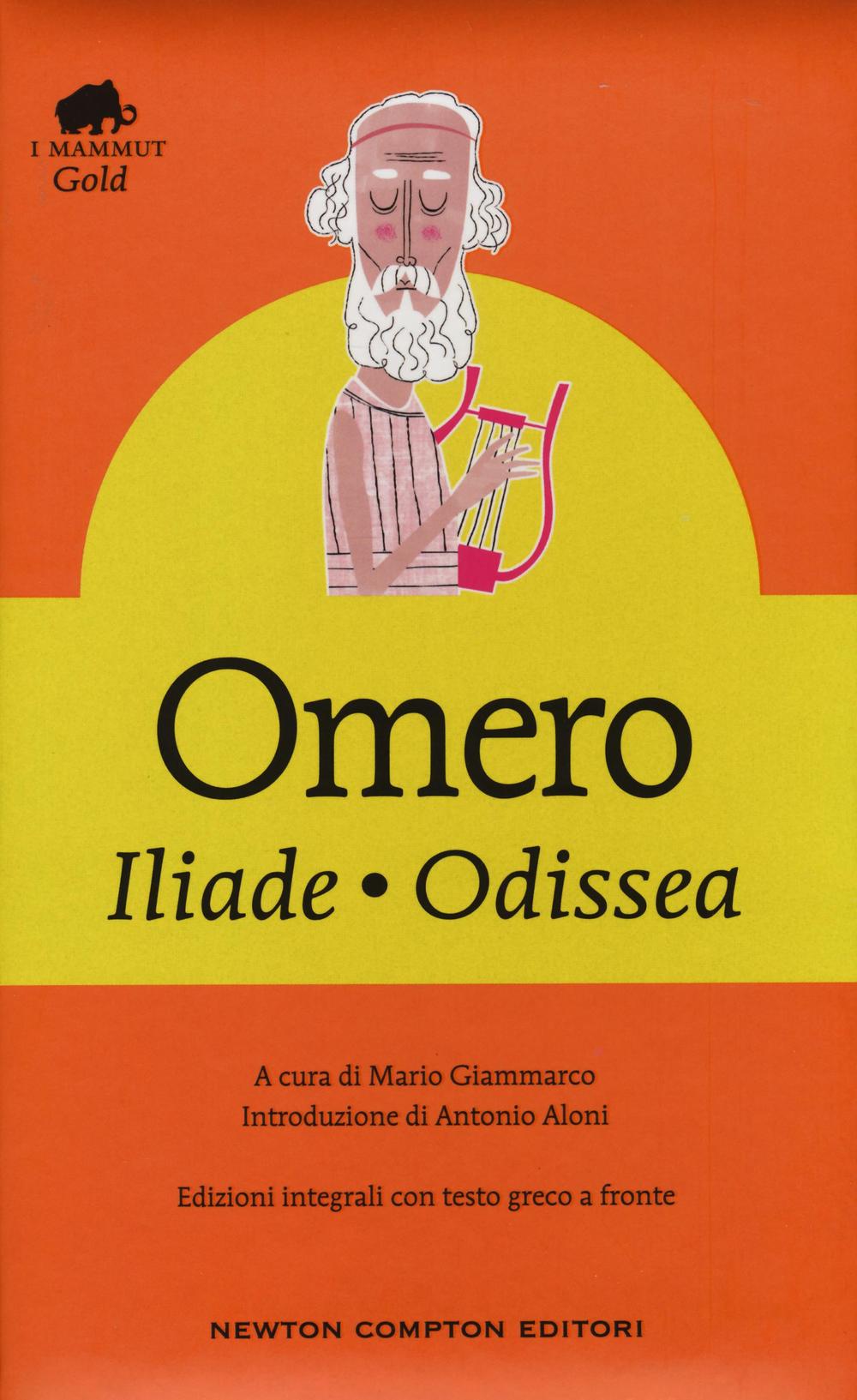 Iliade-Odissea. Testo greco a fronte. Ediz. integrale