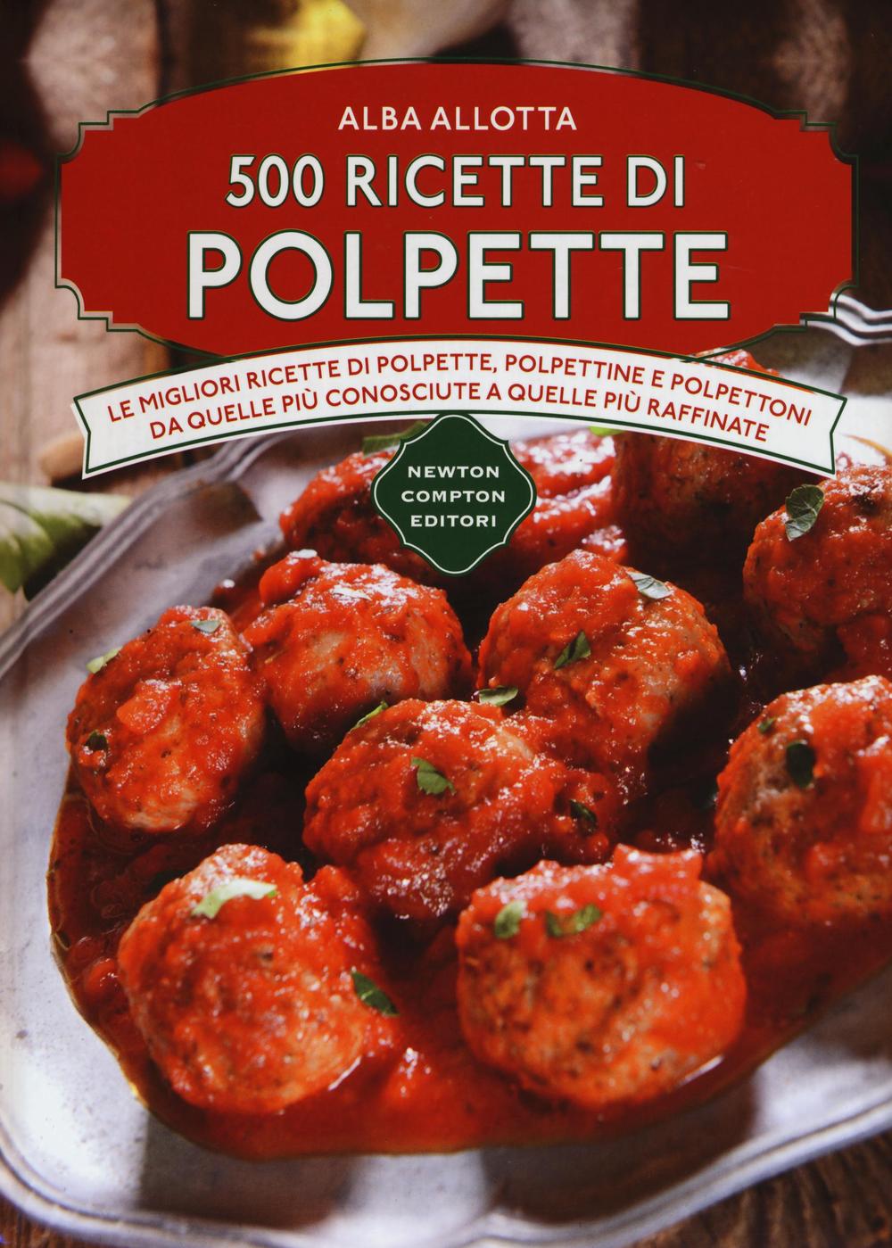 500 ricette di polpette