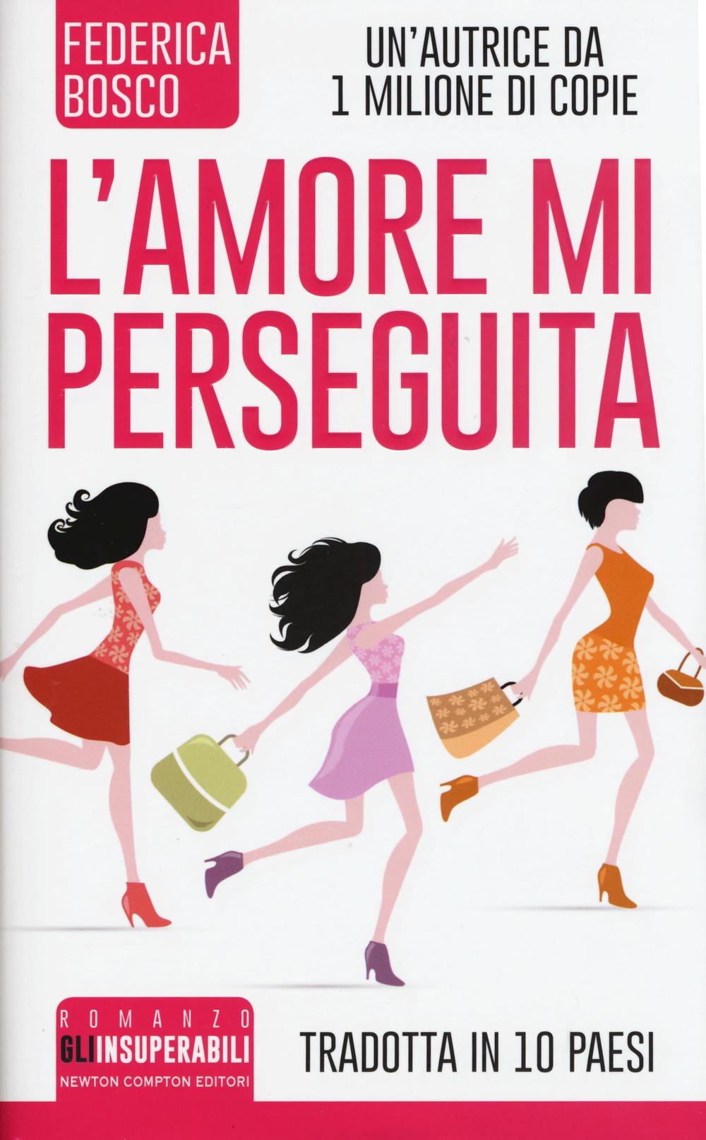 L'amore mi perseguita