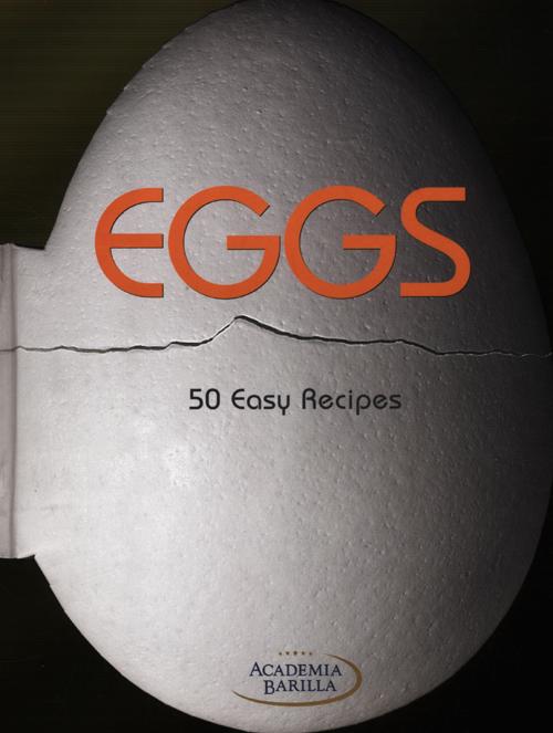 Eggs. 50 easy recipes