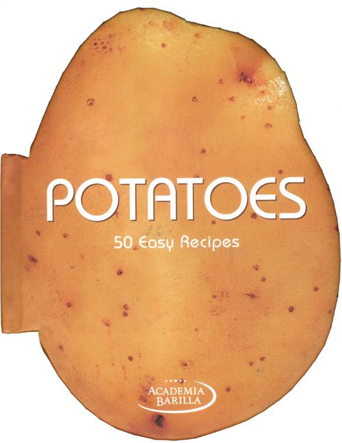 Potatoes. 50 easy recipes