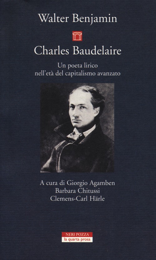 Charles Baudelaire. Un poeta lirico nell'età del capitalismo avanzato