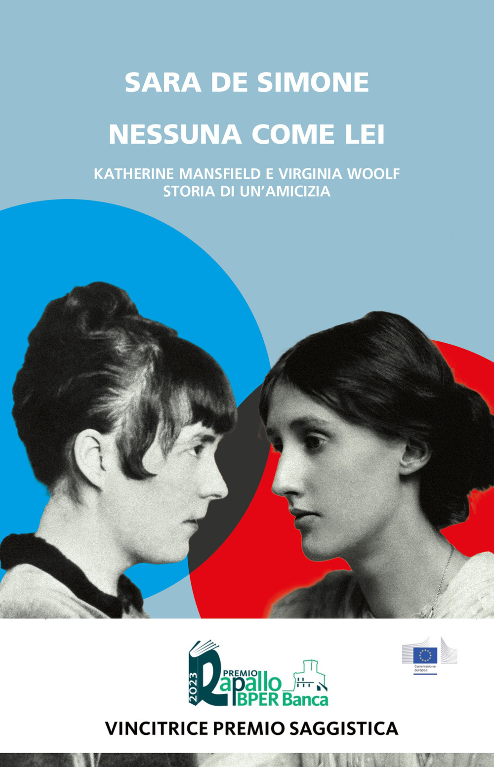 Nessuna come lei. Katherine Mansfield e Virginia Woolf. Storia di un'amicizia