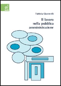 Il lavoro nella pubblica amministrazione