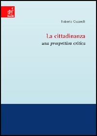 La cittadinanza. Una prospettiva critica