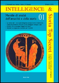 Intelligence & storia top secret (2006). Vol. 1