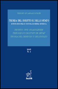 Teoria del diritto e dello Stato. Rivista europea di cultura e scienza giuridica (2005). Vol. 2