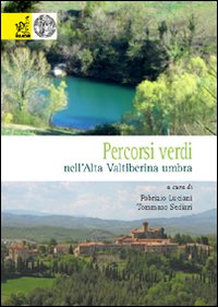 Percorsi verdi nell'alta Valtiberina umbra