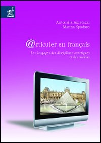 @rticuler en français. Les langages des disciplines artistiques et des médias