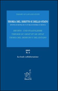 Teoria del diritto e dello Stato. Rivista europea di cultura e scienza giuridica (2005). Vol. 3