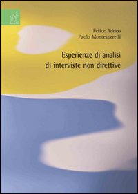 Esperienze di analisi di interviste non direttive