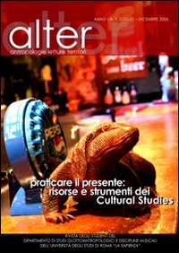 Alter (2006). Vol. 2: Praticare il presente: risorse e strumenti dei cultural studies