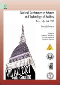 National conference on science and technology of zeolites. Book of abstracts (Turin, 1-4 July 2007)