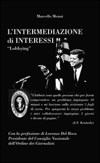 L'intermediazione di interessi. Lobbying