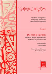 Du mot à l'action: histoire et analyse linguistique de la France pays de mission?