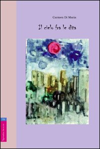 Il cielo tra le dita