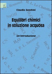 Equilibri chimici in soluzione acquosa. Un'introduzione