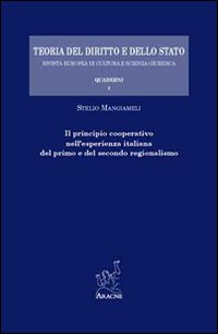 Il principio cooperativo nell'esperienza italiana del primo e del secondo regionalismo