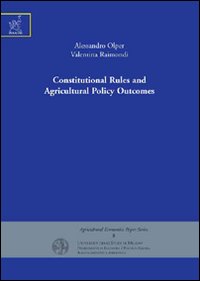 Constitutional rules and agricultural policy outcomes